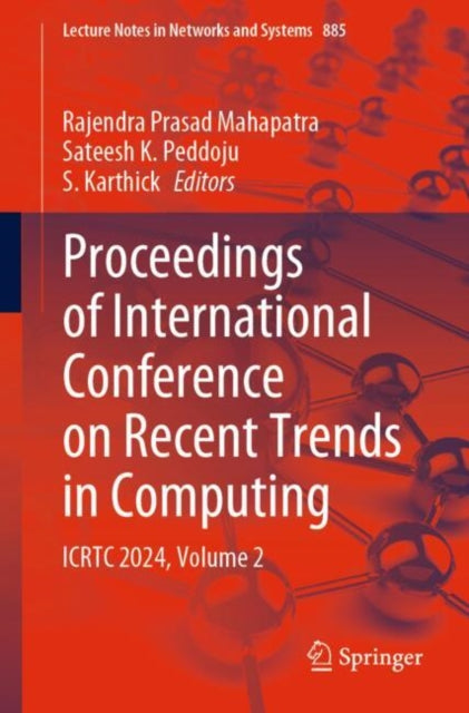 Proceedings of International Conference on Recent Trends in Computing: ICRTC 2024, Volume 2