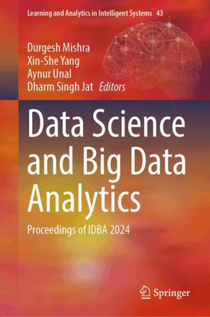 Data Science and Big Data Analytics: Proceedings of IDBA 2024