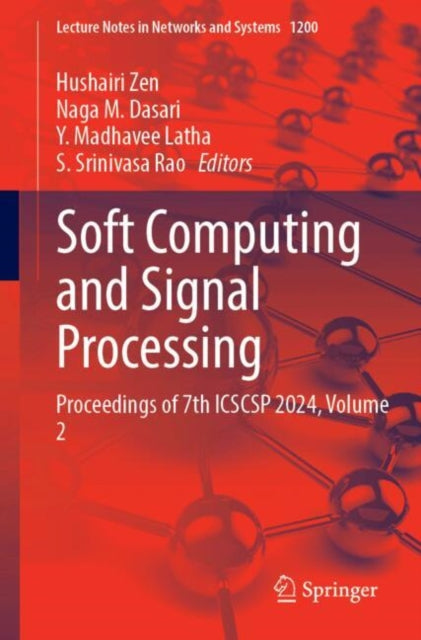 Soft Computing and Signal Processing: Proceedings of 7th ICSCSP 2024, Volume 2