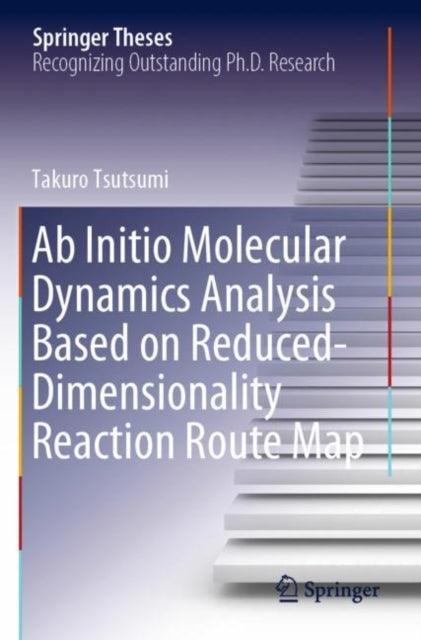 Ab Initio Molecular Dynamics Analysis Based on Reduced-Dimensionality Reaction Route Map