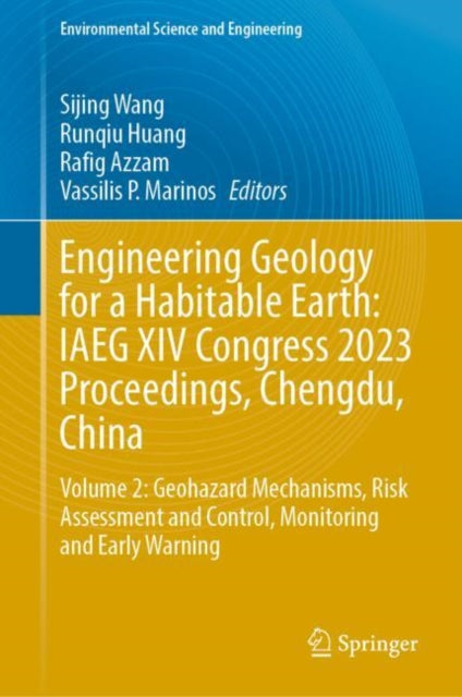 Engineering Geology for a Habitable Earth: IAEG XIV Congress 2023 Proceedings, Chengdu, China: Volume 2: Geohazard Mechanisms, Risk Assessment and Control, Monitoring and Early Warning