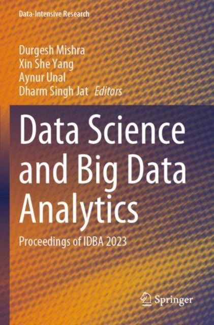 Data Science and Big Data Analytics: Proceedings of IDBA 2023