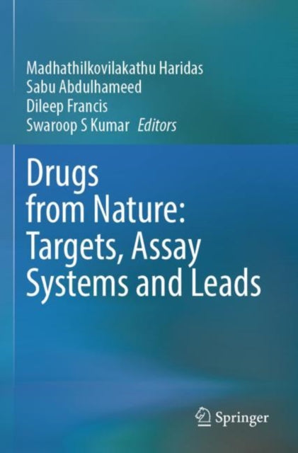 Drugs from Nature: Targets, Assay Systems and Leads