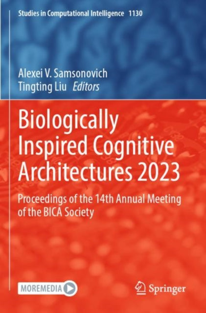 Biologically Inspired Cognitive Architectures 2023: Proceedings of the 14th Annual Meeting of the BICA Society