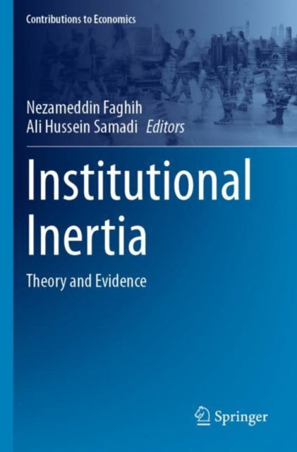 Institutional Inertia: Theory and Evidence