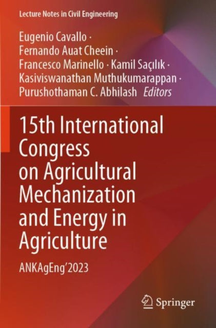 15th International Congress on Agricultural Mechanization and Energy in Agriculture: ANKAgEng’2023