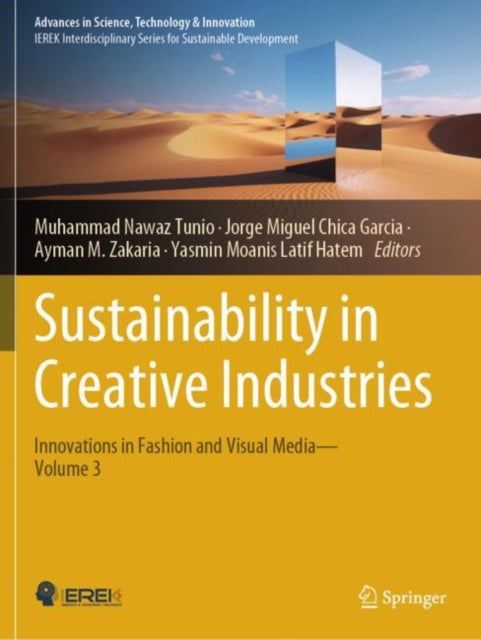 Sustainability in Creative Industries: Innovations in Fashion and Visual Media—Volume 3