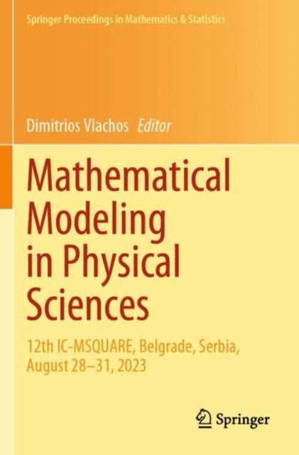 Mathematical Modeling in Physical Sciences: 12th IC-MSQUARE, Belgrade, Serbia, August 28–31, 2023