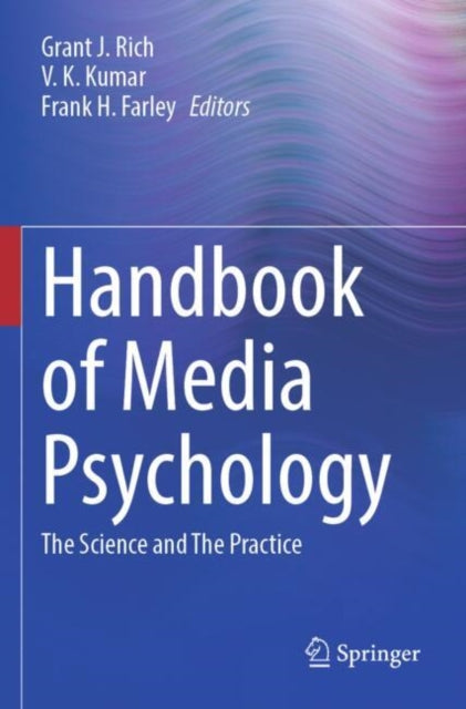 Handbook of Media Psychology: The Science and The Practice