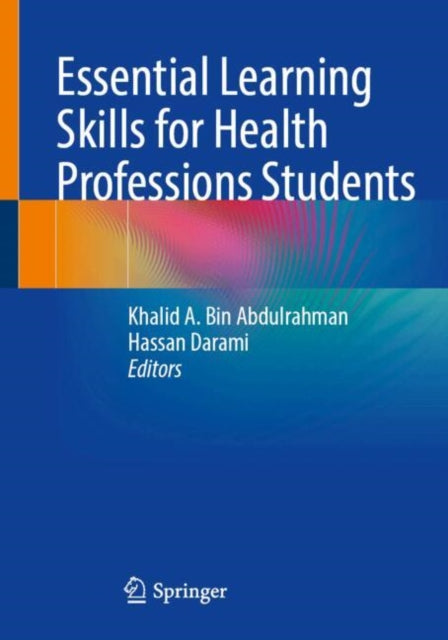 Essential Learning Skills for Health Professions Students