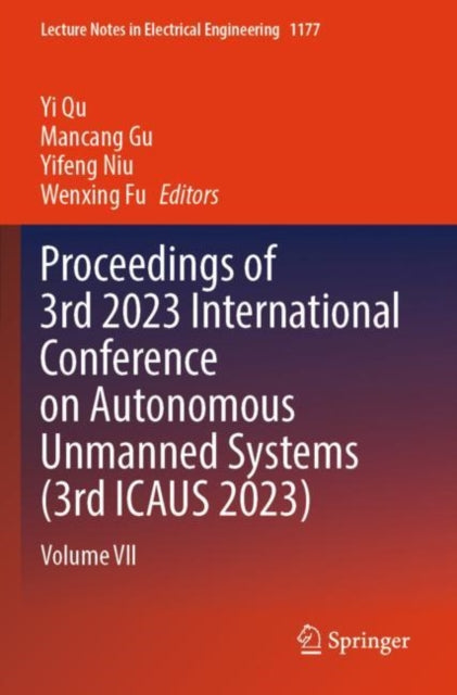 Proceedings of 3rd 2023 International Conference on Autonomous Unmanned Systems (3rd ICAUS 2023): Volume VII