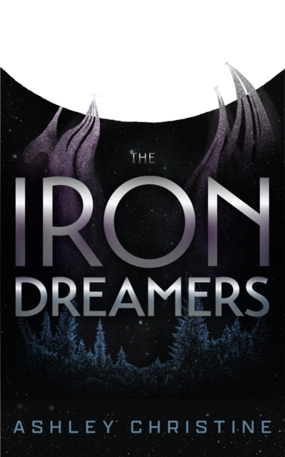 Iron Dreamers: (Sci-Fi Book, Dystopian Novel)