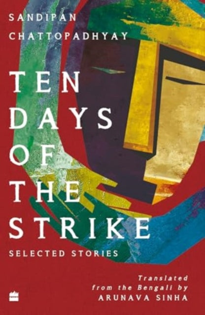 Ten Days of the Strike: Selected Stories