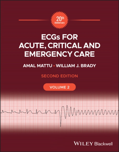 ECGs for Acute, Critical and Emergency Care, Volume 2
