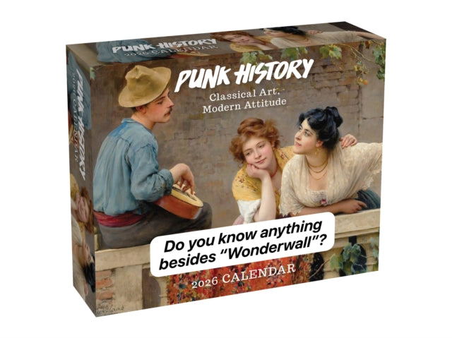 Punk History 2026 Day-to-Day Calendar: Classical Art, Modern Attitude