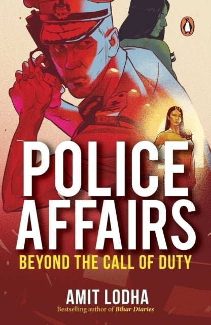 Police Affairs: Beyond the Call of Duty