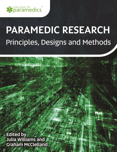 Paramedic Research: Principles, Designs and Methods