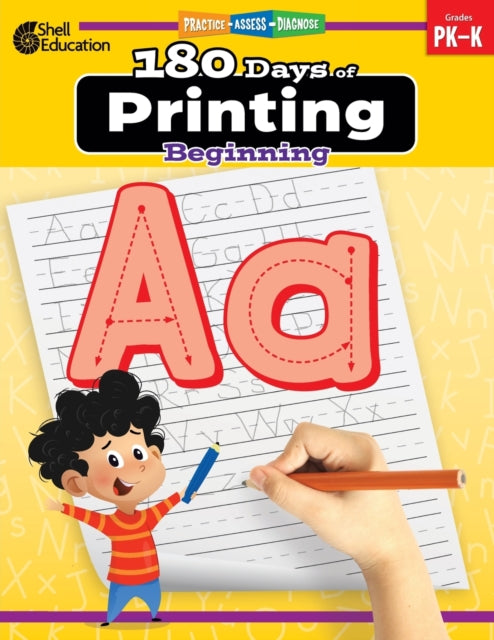 180 Days™: Printing: Beginning: Practice, Assess, Diagnose