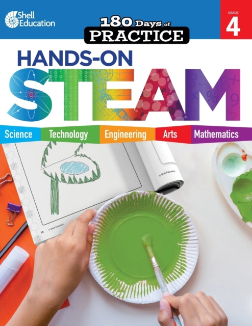 180 Days™: Hands-On STEAM for Grade 4: Practice, Assess, Diagnose