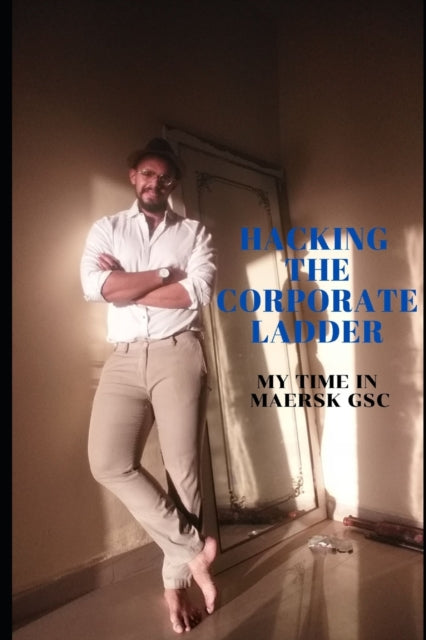 Hacking The Corporate Ladder: My Time in Maersk GSC