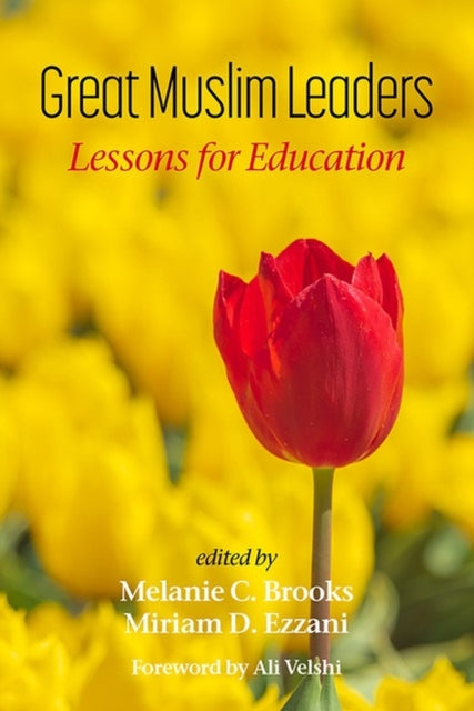 Great Muslim Leaders: Lessons for Education
