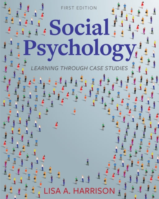 Social Psychology: Learning Through Case Studies