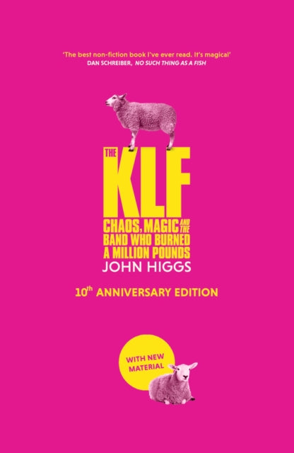 The KLF: Chaos, Magic and the Band who Burned a Million Pounds
