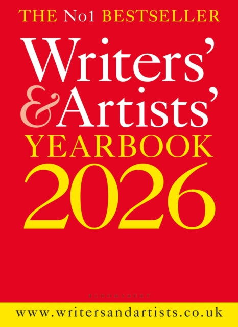 Writers' & Artists' Yearbook 2026: The best advice on how to write and get published