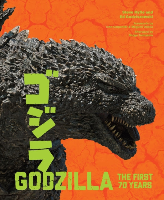 Godzilla: The First 70 Years: The Official Illustrated History of the Japanese Productions
