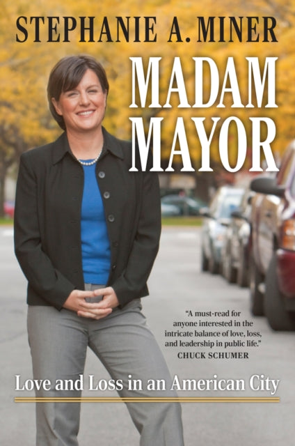Madam Mayor: Love and Loss in an American City