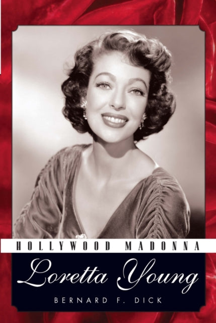 Hollywood Madonna: Loretta Young