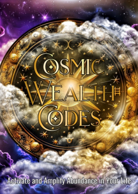Cosmic Wealth Codes Journal: Activate and Amplify Abundance in Your Life