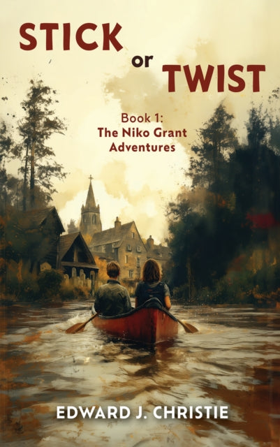 Stick or Twist: Book 1: The Niko Grant Adventures