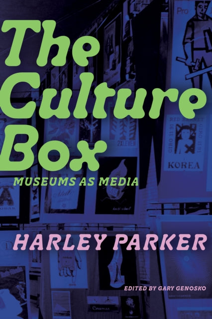 The Culture Box: Museums as Media