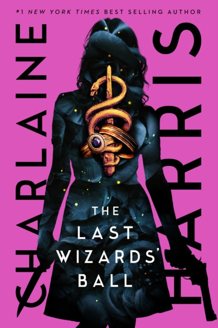 The Last Wizards' Ball: A Gunnie Rose novel