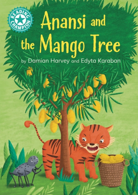 Reading Champion: Anansi and the Mango Tree: Independent reading Turquoise 7