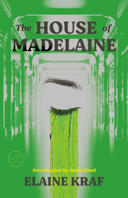 The House of Madelaine: A Novel