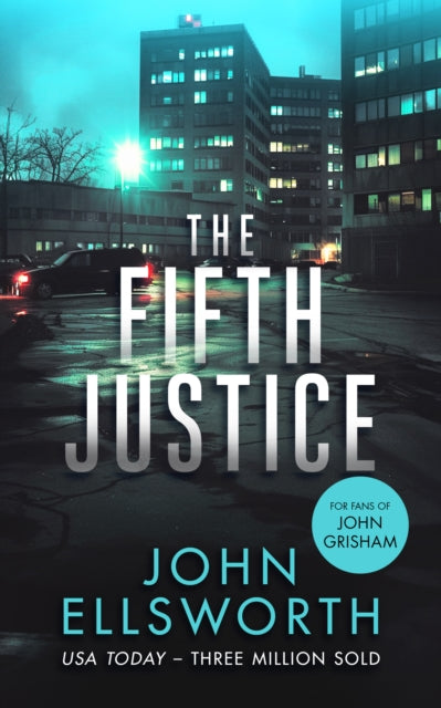 The Fifth Justice: A legal thriller