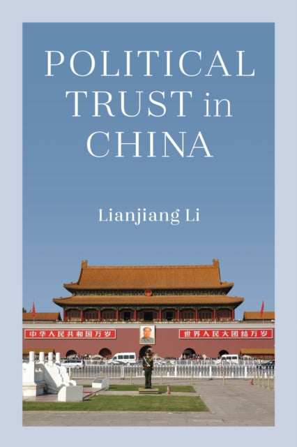 Political Trust in China