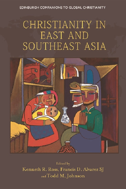 CHRISTIANITY IN EAST AND SOUTH EAST
