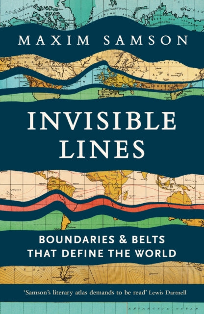 Invisible Lines: Boundaries and Belts That Define the World