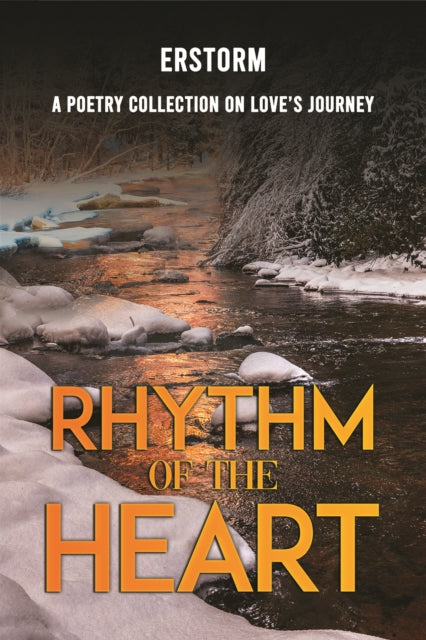 Rhythm of the Heart: A Poetry Collection on Love’s Journey