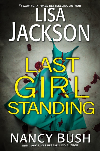 Last Girl Standing: A Novel of Suspense