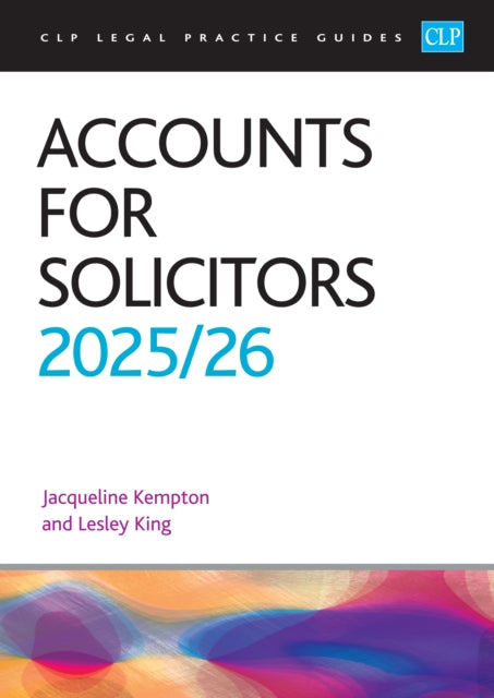 Accounts for Solicitors 2025/26: Legal Practice Course Guides (LPC)