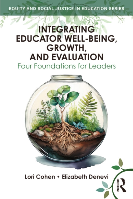 Integrating Educator Well-Being, Growth, and Evaluation: Four Foundations for Leaders