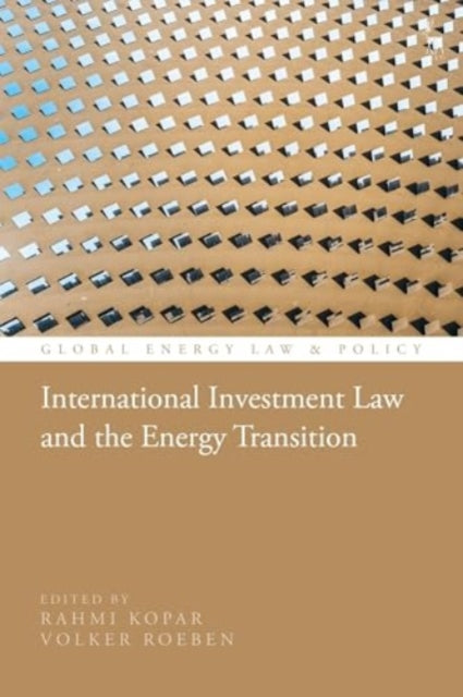 International Investment Law and the Energy Transition