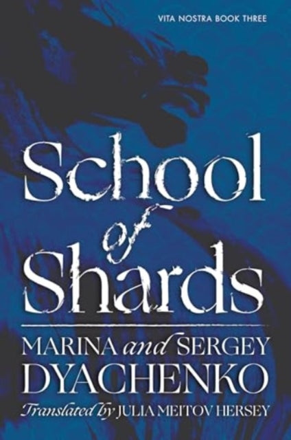 School of Shards: A Novel