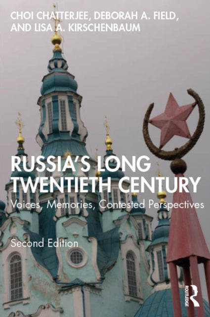 Russia's Long Twentieth Century: Voices, Memories, Contested Perspectives
