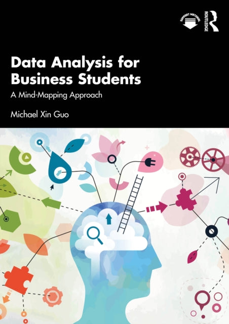 Data Analysis for Business Students: A Mind-Mapping Approach
