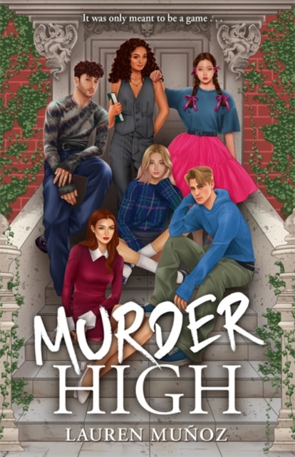 Murder High: A deadly game. A killer player.